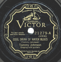 Tommy Johnson - Cool Drink of Water Blues