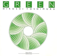 吉村弘 [Hiroshi Yoshimura] - Green (SFX Version)
