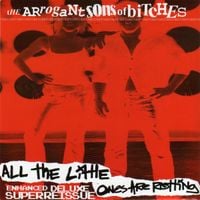 The Arrogant Sons of Bitches - All The Little Ones Are Rotting