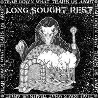 Long Sought Rest - Long Sought Rest