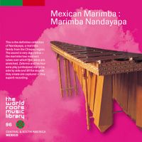 Marimba Nandayapa - メキシコのマリンバ [Mexican Marimba]