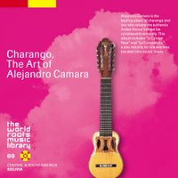 Alejandro Camara - アンデスのチャランゴ [Charango, the Art of Alejandro Camara]