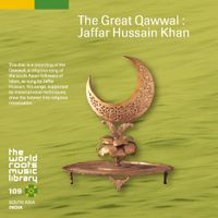 Jaffar Hussain Khan - インドのカッワーリ [The Great Qawwal]