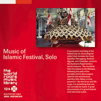 Gam&ecirc;lan Players and Military Music Band of Kraton Kasunanan Surakarta, Central Java - ジャワ／ソロのイスラム祭礼 [Music of Islamic Festival, Solo]