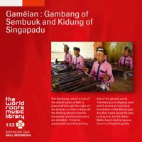 Gambang Sembuuk - バリ/スンブウックのガンバンとシンガパドゥのキドゥン [Gam&ecirc;lan : Gambang of Sembuuk and Kidung of Singapadu]