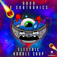 UBUR - Electric Noodle Soup