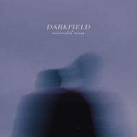 Darkfield - Reanimated Voices