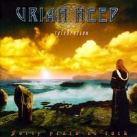 Uriah Heep - Celebration: Forty Years of Rock