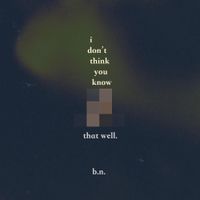 Blue Nightmare - I Don't Think You Know Me That Well