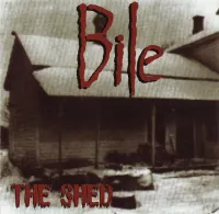 Bile - The Shed