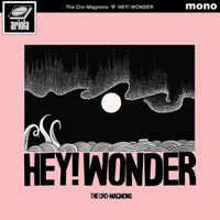 ザ・クロマニヨンズ [The Cro-Magnons] - HEY! WONDER