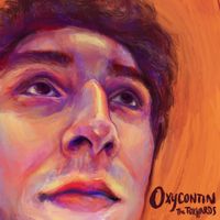 The Toxhards - OxyContin