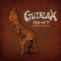 Gutalax - Shit Evolution