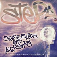 Stepa - Spaceships and Airplanes