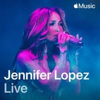 Jennifer Lopez - Apple Music Live: Jennifer Lopez