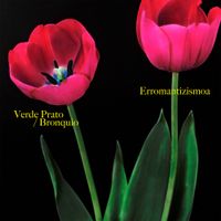 Verde Prato - Erromantizismoa
