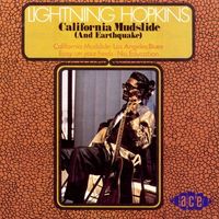 Lightnin' Hopkins - California Mudslide (And Earthquake)