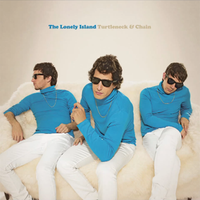 The Lonely Island - Turtleneck & Chain (Deluxe Explicit Version)