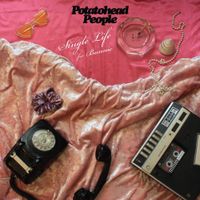 Potatohead People - Single Life