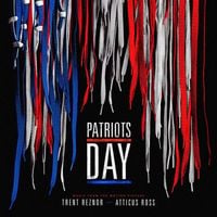 Trent Reznor & Atticus Ross - Patriots Day (Music From the Motion Picture)
