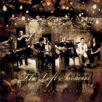 Bethel Music - The Loft Sessions