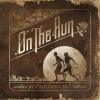 Children 18:3 - On the Run