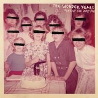 The Wonder Years - Year of the Vulture