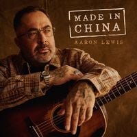 Aaron Lewis - Made in China