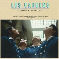 Los Vaguens - Bestiario de Santa Luc&iacute;a