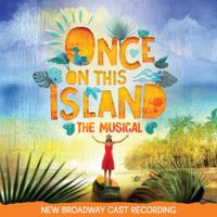 Broadway Cast - Once on This Island (New Broadway Cast Recording)