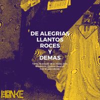Haenke - De Alegr&iacute;as, llantos, roces y dem&aacute;s