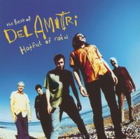 Del Amitri - Hatful of Rain: The Best of Del Amitri