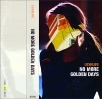 Lushlife - No More Golden Days