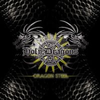 Holy Dragons - Dragon Steel