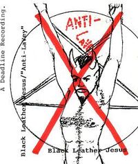 Black Leather Jesus - Anti-LaVey