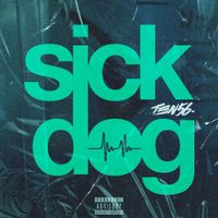 ten56. - Sick Dog