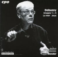 Hans Zender - Debussy: Images 1 & 3 ; La mer; Jeux