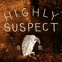 Highly Suspect - The First Offense
