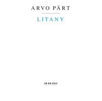 Tallinn Chamber Orchestra / Estonian Philharmonic Chamber Choir / The Hilliard Ensemble / Lithuanian Chamber Orchestra / T&otilde;nu Kaljuste / Saulius Sondeckis - P&auml;rt: Litany