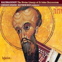 Corydon Singers - The Divine Liturgy of St John Chrysostom