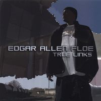 Edgar Allen Floe - True Links