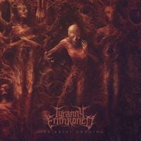 Tyranny Enthroned - Our Great Undoing