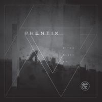 Phentix - Pitch Black EP