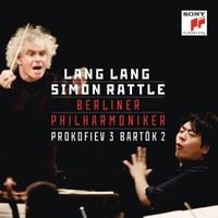 Simon Rattle - Prokofiev: Piano Concerto No.3; Bart&oacute;k: Piano Concerto No.2