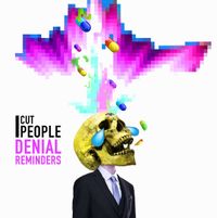 I Cut People - Denial Reminders