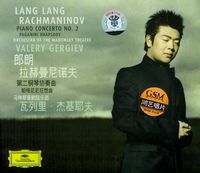 Lang Lang - Rachmaninov: Piano Concerto No. 2, Paganini Rhapsody