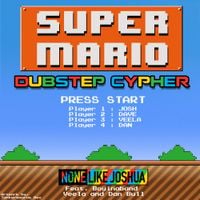 None Like Joshua - Super Mario Dubstep Cypher
