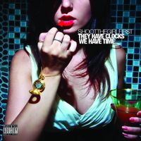 Shoot The Girl First - They Have Clocks, We Have Time