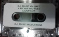 DJ Sound - Volume 7: Another Mix for You Hoes Talkin Shit