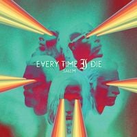 Every Time I Die - Salem